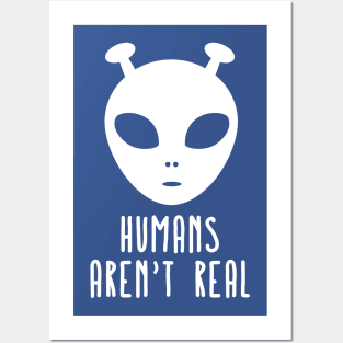 Humans Aren't Real 3 Posters and Art